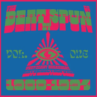 The Beat by DJ Spun: West Coast Breakbeat Rave Electrofunk 1988-1994, Vol. 1 by Various Artists - album cover