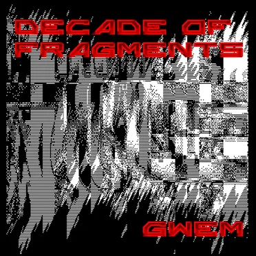 Decade of Fragments