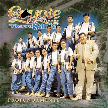 Profundamente by El Coyote y su Banda Tierra Santa - album cover