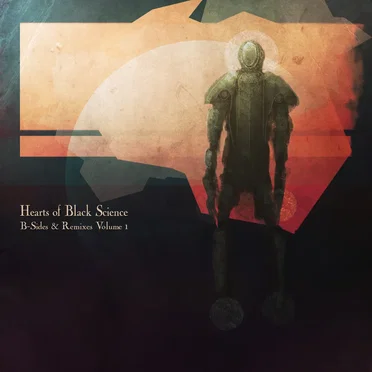 B-Sides & Remixes, Volume 1 by Hearts of Black Science - album cover