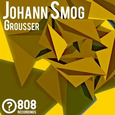 Grousser by Johann Smog - album cover