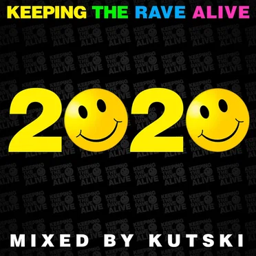 Keeping the Rave Alive 2020 by Various Artists - album cover
