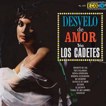 Desvelo de amor by Trío Los Cadetes - album cover