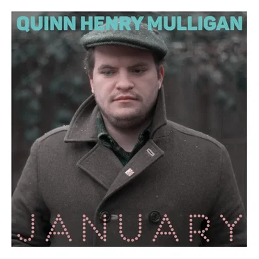 January by Quinn Henry Mulligan - album cover