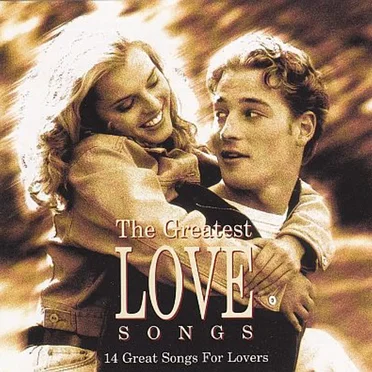 The Greatest Love Songs by Various Artists - album cover