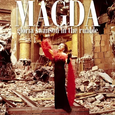 Gloria Swanson in the Rubble