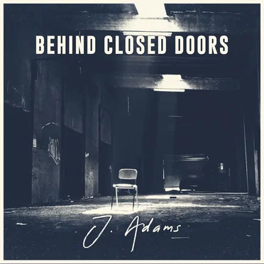 Behind Closed Doors