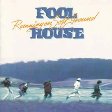 Running on Soft Ground by Fool House - album cover