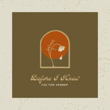 Before I Knew by Colton Venner - album cover