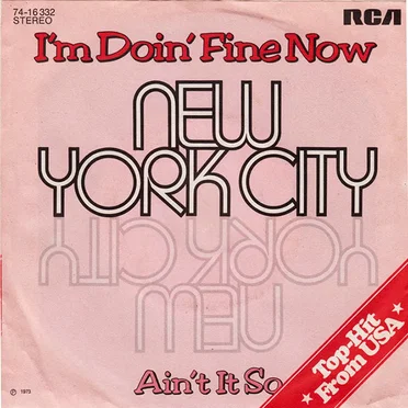 I'm Doin' Fine Now / Ain't It So by New York City - album cover
