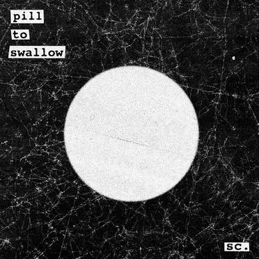 Pill to Swallow by Softcult - album cover