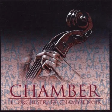 L’Orchestre de chambre noir by Chamber – L’Orchestre de Chambre Noir - album cover