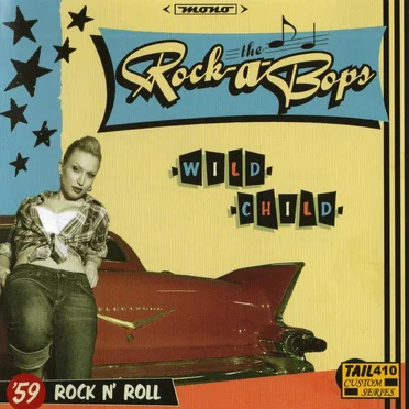 Wild Child by The Rock-A-Bops - album cover