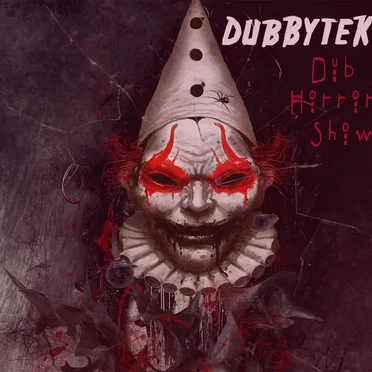 Dub Horror Show