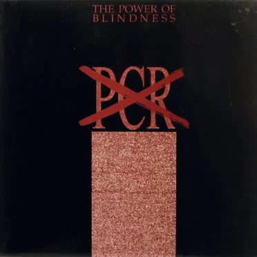The Power of Blindness by P.C.R. - album cover