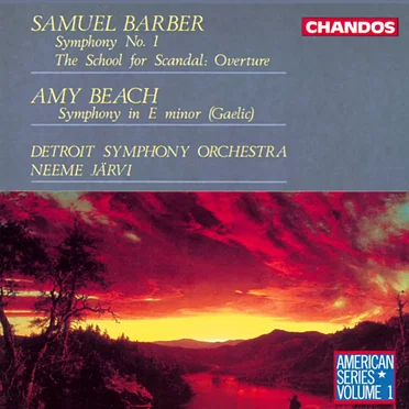 Barber: Symphony no. 1 / The School for Scandal Overture / Beach: Symphony in E minor (Gaelic)