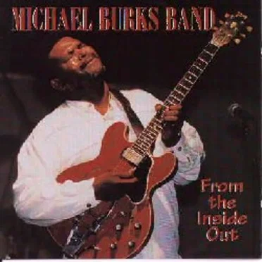 From the Inside Out by Michael Burks - album cover