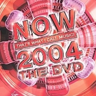 Now That's What I Call Music! 2004: The DVD by Various Artists - album cover