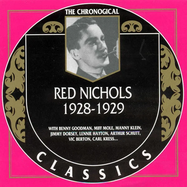The Chronological Classics: Red Nichols 1928-1929