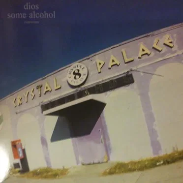 Some Alcohol by Dios - album cover