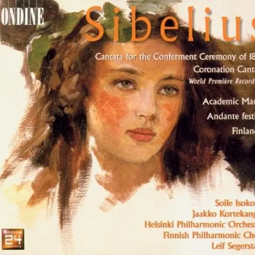 Conferment Cantata / Coronation Cantata / Academic March / Andante Festivo / Finlandia