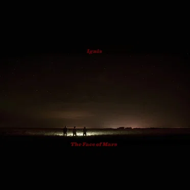 The Face of Mars by Ignis. - album cover