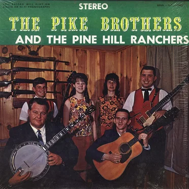 The Pike Brothers and The Pine Hill Ranchers
