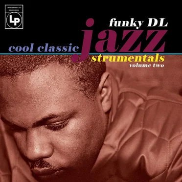 Cool Classic Jazzstrumentals Volume 2 by Funky DL - album cover