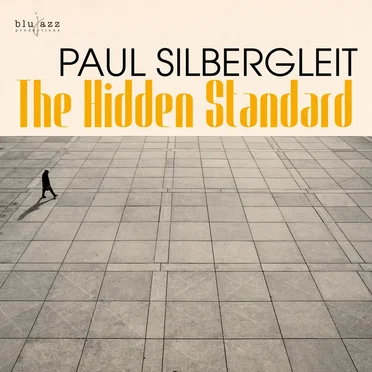 The Hidden Standard by Paul Silbergleit - album cover
