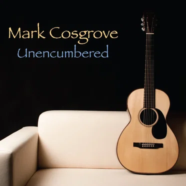 Unencumbered by Mark Cosgrove - album cover
