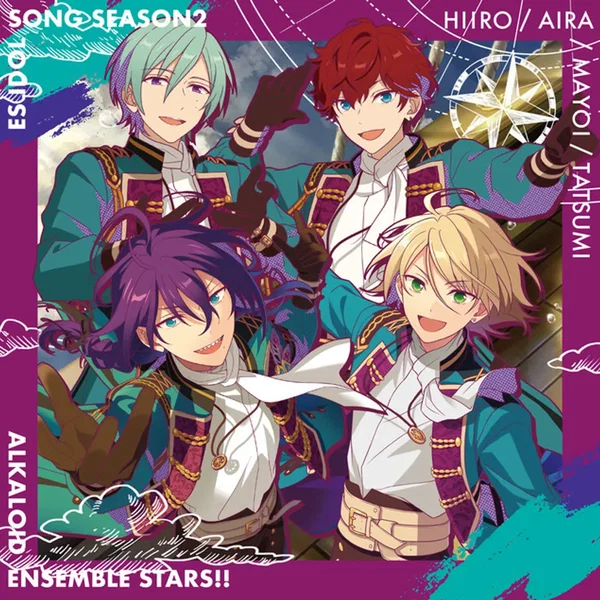 ALKALOID「Believe 4 leaves」あんさんぶるスターズ!! ESアイドルソング season2