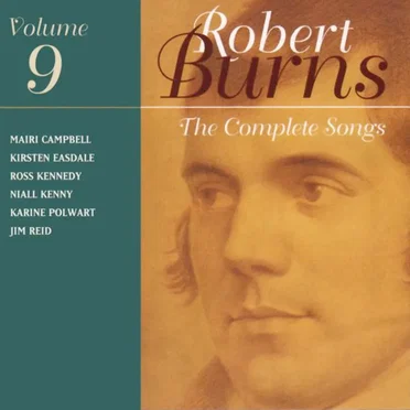 The Complete Songs of Robert Burns, Volume 9 by Various Artists - album cover