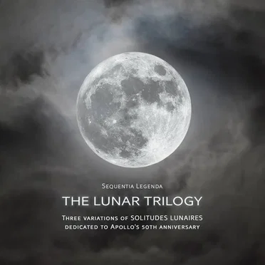 The Lunar Trilogy by Sequentia Legenda - album cover