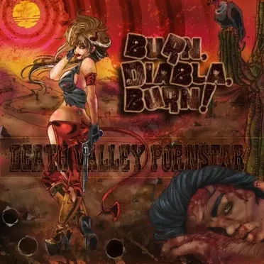 Burn, Diabla, Burn! by Death Valley Pornstar - album cover
