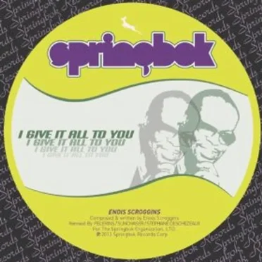 I Give It All To You by Enois Scroggins - album cover