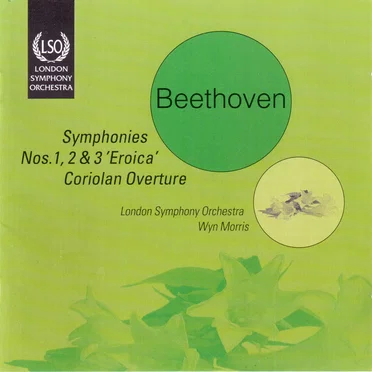 Symphony no. 1 in C, op. 21 / Symphony no. 2 in D, op. 36 / Symphony no. 3 in E-flat, op. 55 "Eroica" / Overture "Coriolan", op. 62