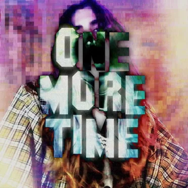 ONE MORE TIME