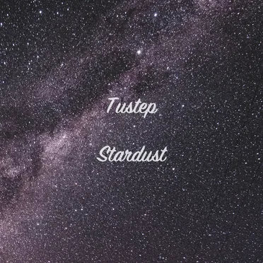 Stardust by Tustep - album cover
