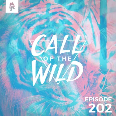 2018-06-13: 202 – Monstercat: Call of the Wild by Monstercat - album cover