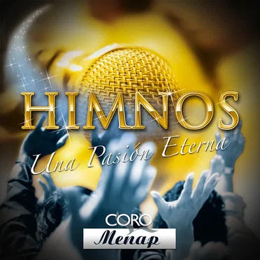 Himnos, una Pasión Eterna