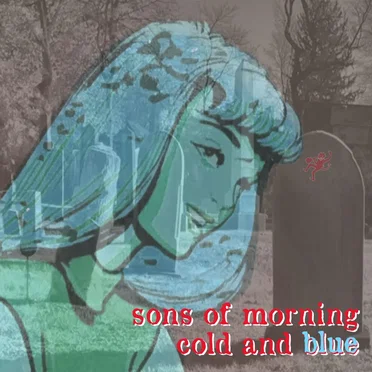 Cold and Blue by Sons of Morning - album cover