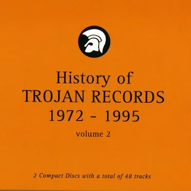 History of Trojan Records 1972-1995, Volume 2 by Various Artists - album cover