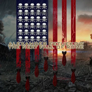 The Next Fall of Rome