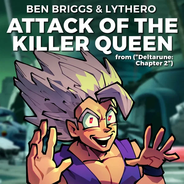 Attack of the Killer Queen (from "Deltarune: Chapter 2")