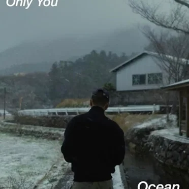 Ocean / Only You