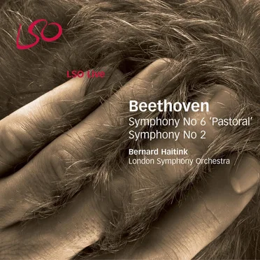 Symphony no. 6 "Pastoral" / Symphony no. 2