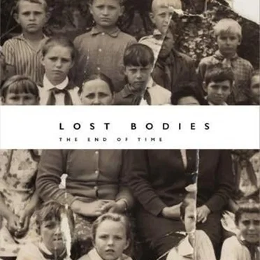 The End Of Time by Lost Bodies - album cover