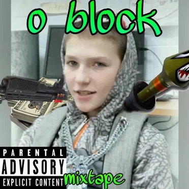 O Block Mixtape by LEBRONDAKID - album cover