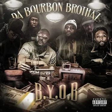 B.Y.O.B by Da Bourbon Brothaz - album cover