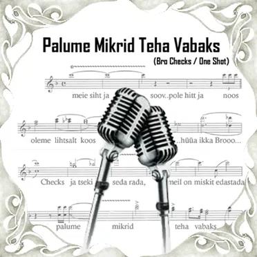 Palume mikrid teha vabaks by Bro Checks - album cover